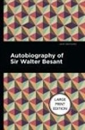 Walter Besant - Autobiography of Sir Walter Besant