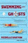 Michelle Brafman, Brafman Michelle - Swimming with Ghosts