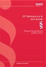 François Bohnet, Blaise Carron - 22e Séminaire sur le droit du bail