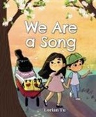 Lorian Tu, Lorian Tu - We Are a Song