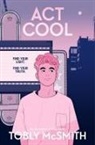 Tobly McSmith - Act Cool