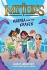 Lauren Magaziner, Magaziner Lauren, Mirelle Ortega - The Mythics #1: Marina and the Kraken