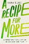 Sara Elise - A Recipe for More