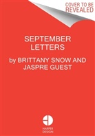 Jaspre Guest, Brittany Snow - September Letters