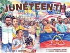 Van G. Garrett, Reginald C Adams, Samson Bimbo Adenugba - Juneteenth