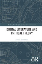 Annika Elstermann - Digital Literature and Critical Theory