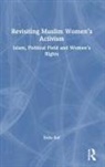 Esita Sur - Revisiting Muslim Womens Activism