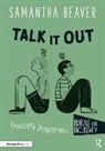 Samantha Beaver - Talk It Out