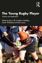 Ben Jones, Kevin Till, Kevin Weakley Till, Jonathon Weakley, Sarah Whitehead, Ben Jones... - Young Rugby Player