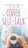Kristen Helmstetter - Coffee Self-Talk