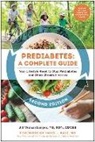 David Katz, Jill Weisenberger - Prediabetes: A Complete Guide, Second Edition