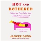 Jancee Dunn - Hot and Bothered