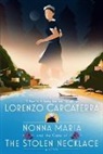 Lorenzo Carcaterra - Nonna Maria and the Case of the Stolen Necklace