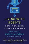 Ruth Aylett, Aylett Ruth, Noel Sharkey, Patricia Vargas, Patricia A Vargas, Patricia A. Vargas - Living with Robots