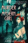 Kendall Kulper - Murder for the Modern Girl