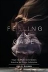 Gail Bulman - Feeling the Gaze