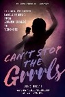 Lily E. Hirsch - Can''t Stop the Grrrls