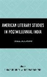 Sharada Konda Chigurupati, Sharada Chigurupati, Nageswara Rao Konda - American Literary Studies in Postmillennial India