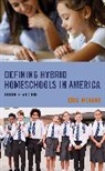 Eric Wearne - Defining Hybrid Homeschools in America