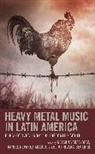 Nelson Varas-Diaz, Nelson Araujo Varas-Diaz, Daniel Nevarez Araujo, Daniel Nevárez Araújo, Eliut Rivera-Segarra, Nelson Varas-Diaz... - Heavy Metal Music in Latin America