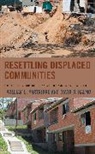 David B. Halmo, William L Partridge, William L. Partridge, William L. Halmo Partridge, Partridge William L. - Resettling Displaced Communities