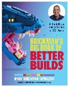 Ryan McNaught - Brickman''s Big Book of Better Builds