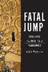 Leslie Reperant - Fatal Jump