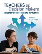 Robin Griffith, Griffith Robin - Teachers As Decision Makers