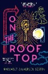 Margaret Wilkerson Sexton - On the Rooftop