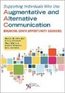 Supporting Individuals Who Use Augmentative and Alternative Communication