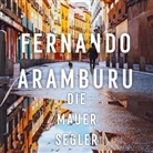 Fernando Aramburu, Oliver Dupont - Die Mauersegler, Audio-CD, MP3 (Audio book)