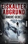 André Gebel - Eiskalter Abgrund