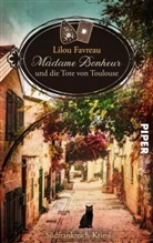 Lilou Favreau - Madame Bonheur und die Tote von Toulouse