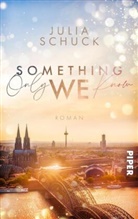 Julia Schuck - Something only we know