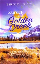 Birgit Loistl - Zurück nach Golden Creek