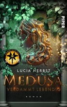 Lucia Herbst - Medusa: Verdammt lebendig