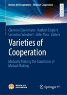 Clemens Eisenmann, Kathrin Englert, Cornelius Schubert, Cornelius Schubert et al, Ehler Voss - Varieties of Cooperation