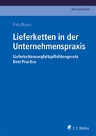 Jürgen Krais, Jürgen (RA) Krais, Christian Pelz, Christian (RA Prof. Dr.) Pelz - Lieferketten in der Unternehmenspraxis