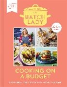 Suzanne Mulholland - The Batch Lady: Cooking on a Budget