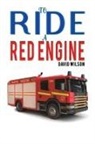 David Wilson - To Ride a Red Engine