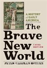 Peter Charles Hoffer, Peter Charles (Research Professor of Histo Hoffer, Peter Charles (Research Professor of History Hoffer, Hoffer Peter Charles - Brave New World