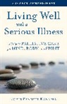Robin Bennett Kanarek - Living Well With a Serious Illness