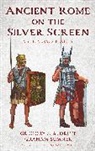 Gregory S. Aldrete, Gregory S. Sumner Aldrete, Aldrete Gregory S., graham Sumner, Sumner Graham - Ancient Rome on the Silver Screen