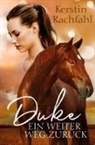 Kerstin Rachfahl - Duke - Ein weiter Weg zurück