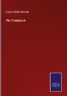Francis Patrick Kenrick - The Pentateuch