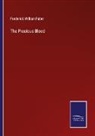Frederick William Faber - The Precious Blood