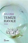 Juli Zeh - Temize Havale