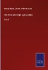 Charles Anderson Dana, George Ripley - The New American Cyclopaedia