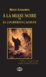 Henri Louatron - A la messe noire
