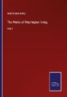 Washington Irving - The Works of Washington Irving